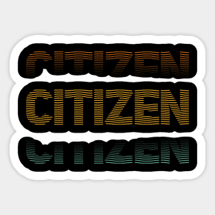 Distressed Vintage - Citizen Sticker